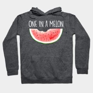 One in a Melon Funny Watermelon Pun Inspirational Quote Saying Meme Hoodie